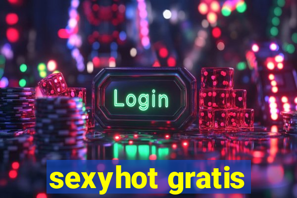 sexyhot gratis